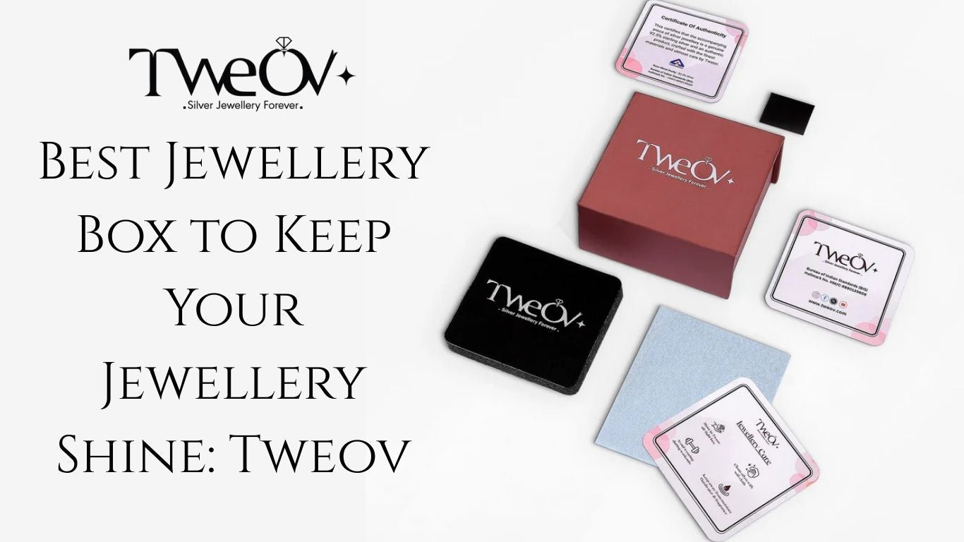 Best Jewellery Box to Keep Your Jewellery Shine: Tweov